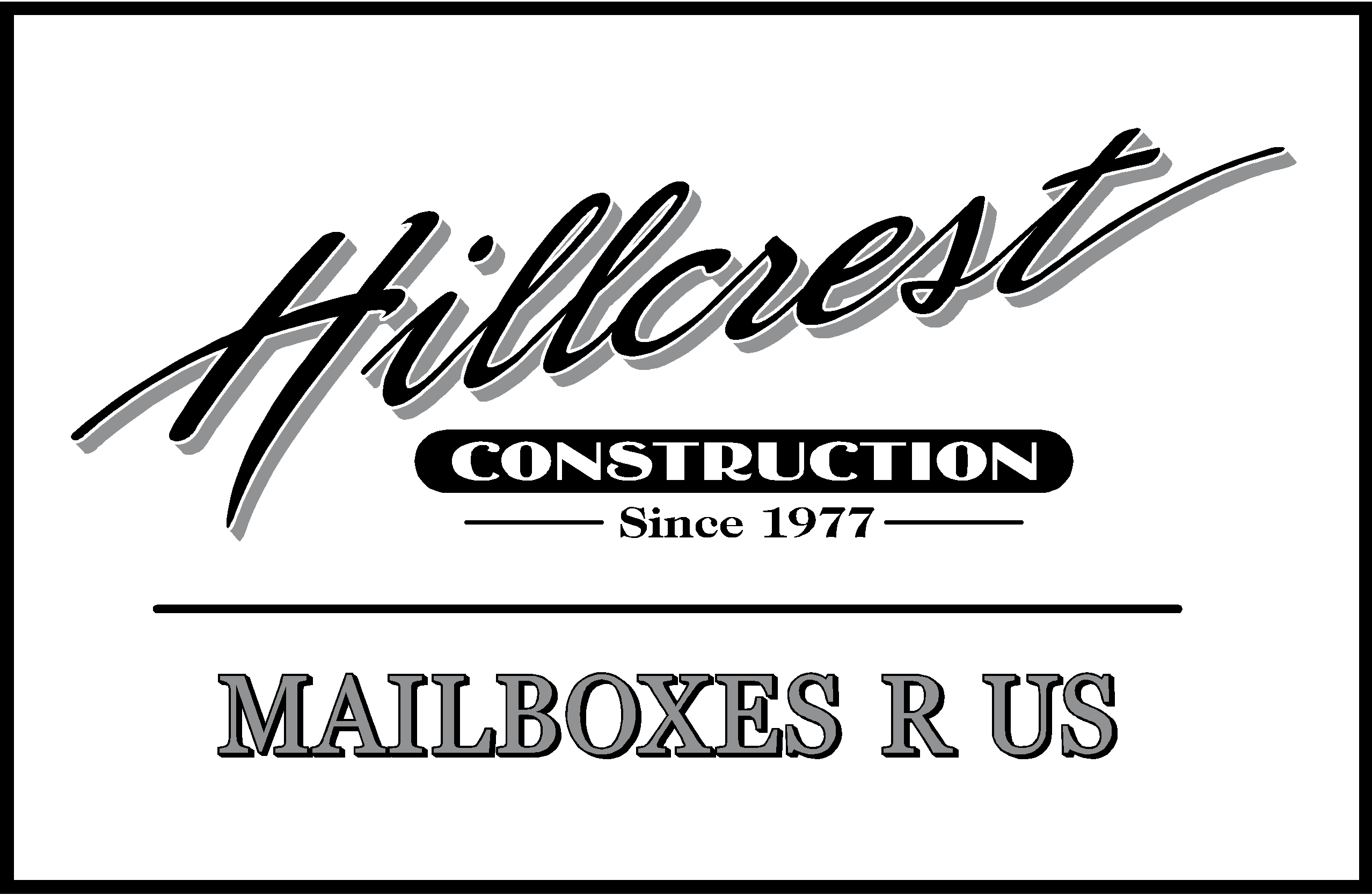 Mailboxes R Us (Hillcrest Construction Company)