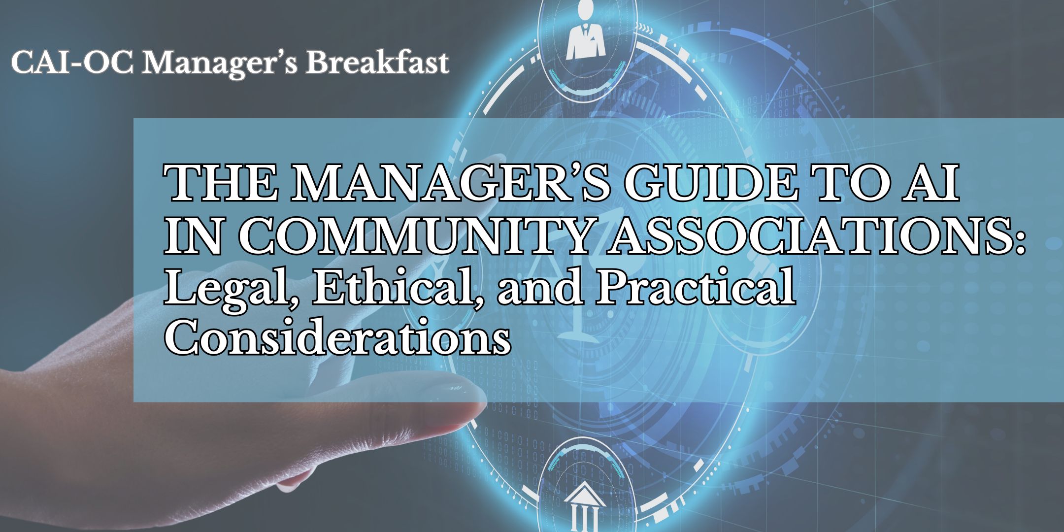 Manager's Breakfast: The Manager’s Guide to AI in Community Associations