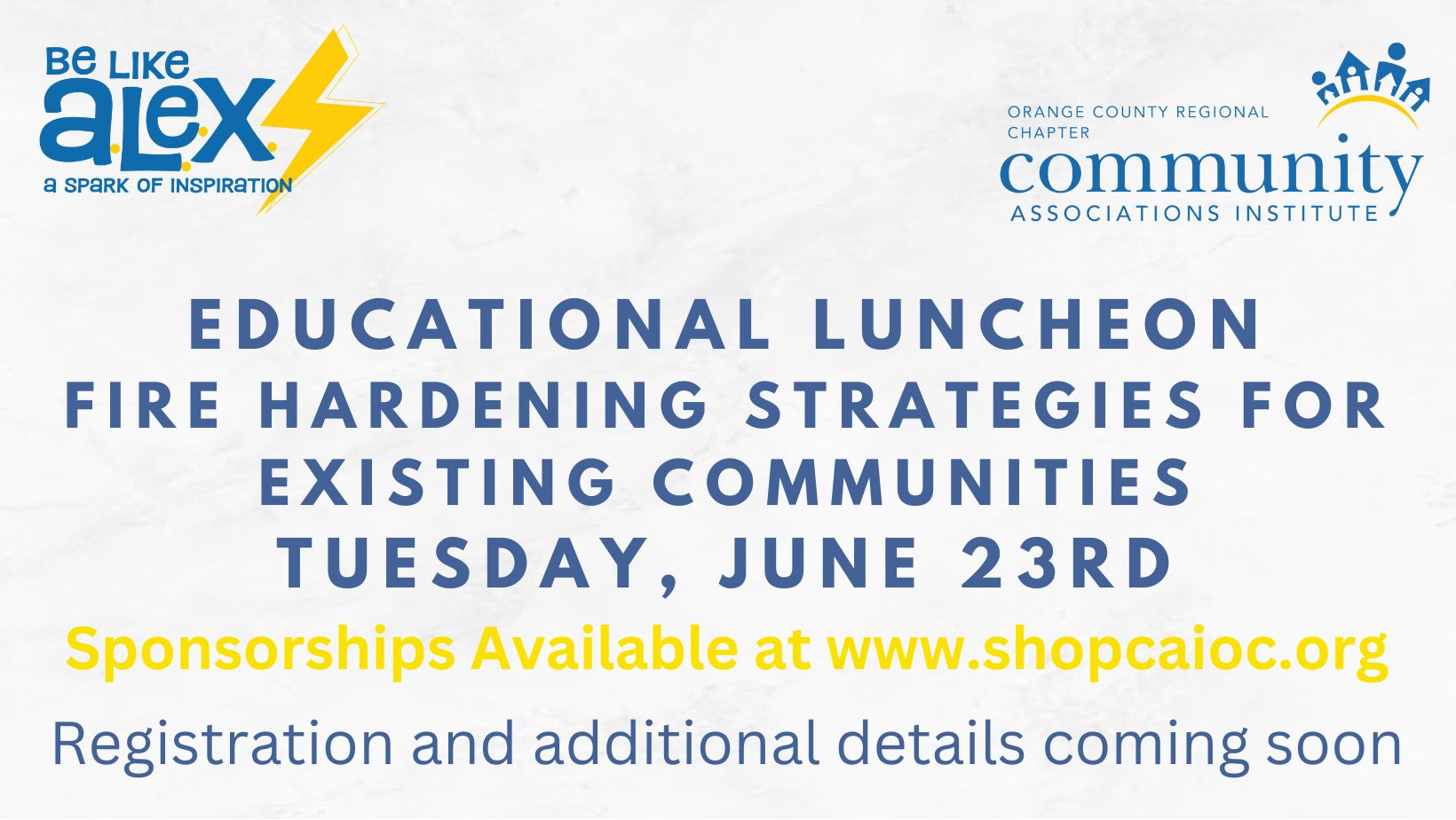 Educational Luncheon: Fire Hardening Strategies for Existing 